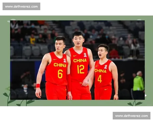 中国男篮激战世界杯强敌 备战策略曝光 新阵容引期待